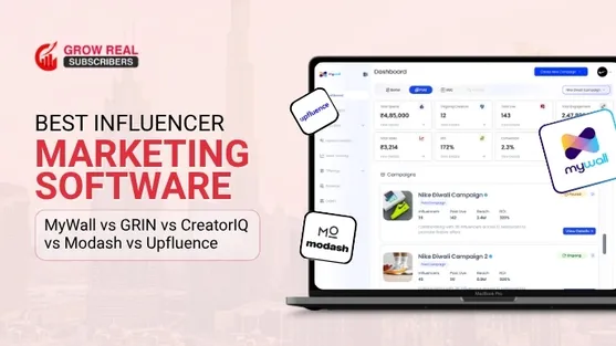 Best Influencer Marketing Software in 2026: MyWall vs GRIN vs CreatorIQ vs Modash vs Upfluence