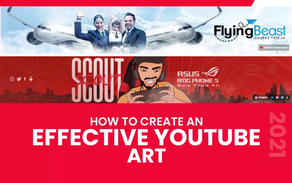 How to Create an Effective YouTube Channel Art in 2021